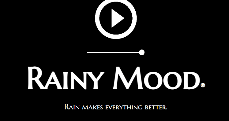 rainy mood